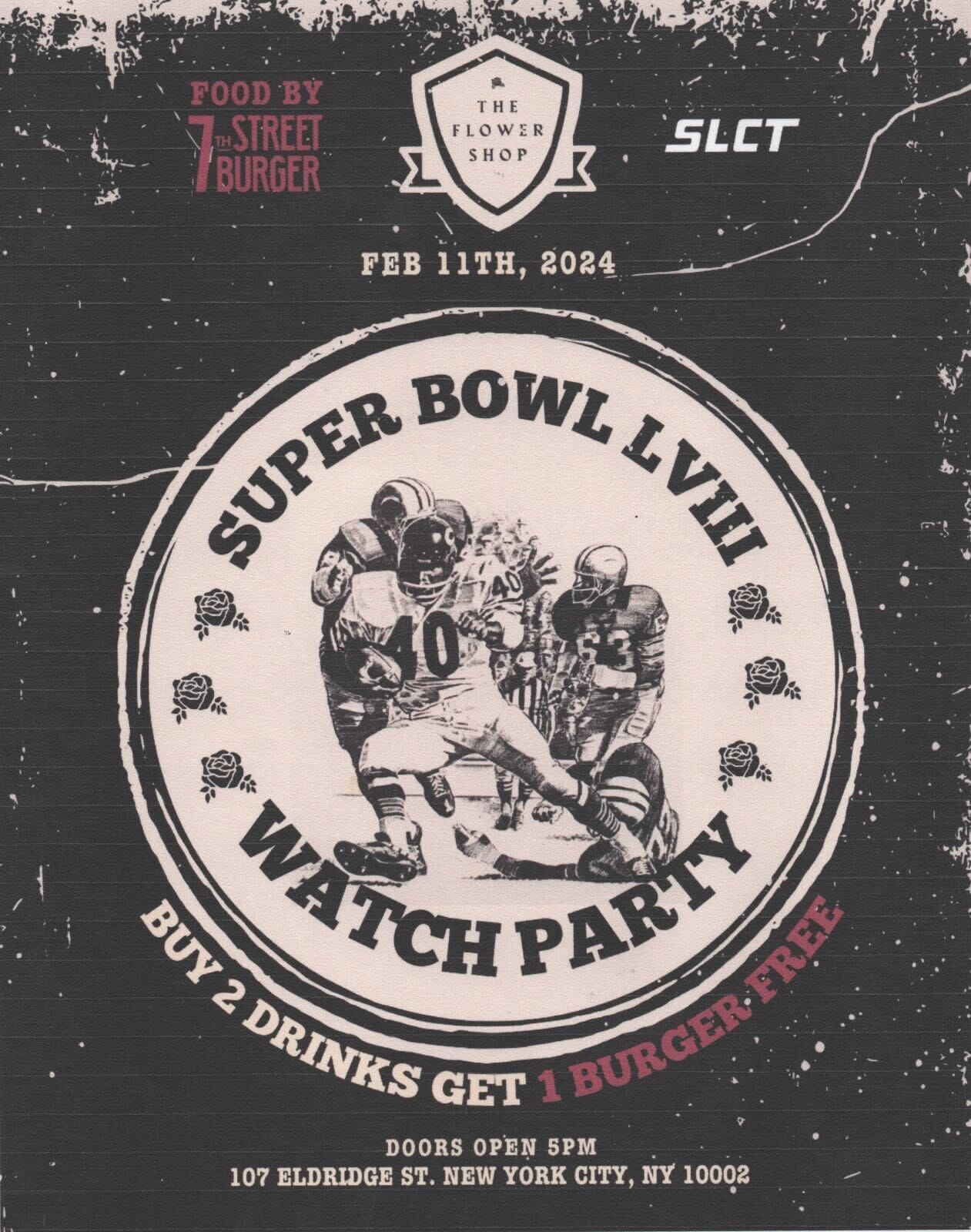 Super Bowl LVIII Watch Party Buy 2 drinks get 1 burger free